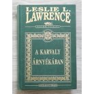 Leslie L. Lawrence: A karvaly árnyékában (díszkiadás)