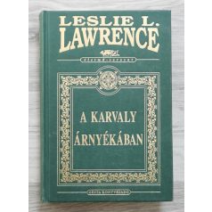 Leslie L. Lawrence: A karvaly árnyékában (díszkiadás)