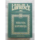 Leslie L. Lawrence: Miranda koporsója (díszkiadás)
