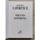 Leslie L. Lawrence: Miranda koporsója (díszkiadás)