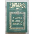Leslie L. Lawrence: A gonosz és a fekete hercegnő (díszkiadás)