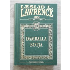 Leslie L. Lawrence: Damballa botja  (díszkiadás)