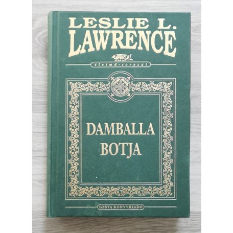 Leslie L. Lawrence: Damballa botja  (díszkiadás)