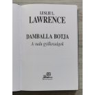 Leslie L. Lawrence: Damballa botja  (díszkiadás)