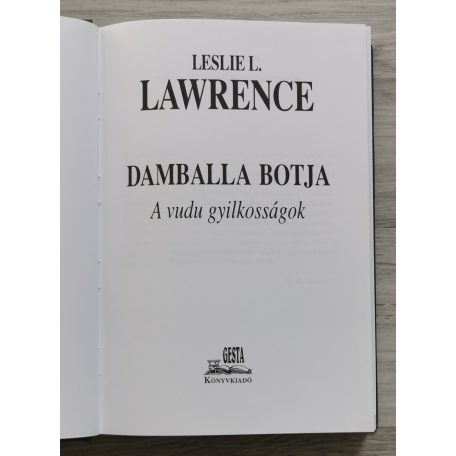 Leslie L. Lawrence: Damballa botja  (díszkiadás)