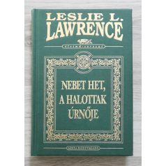   Leslie L. Lawrence: Nebet Het, a halottak úrnője  (díszkiadás)