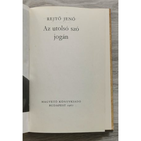 Rejtő Jenő: Az utolsó szó jogán