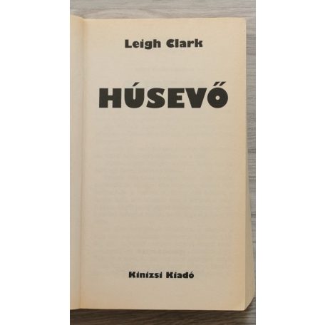 Leigh Clark: Húsevő