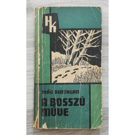 Mág Bertalan: A bosszú műve