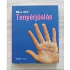 Peter West: Tenyérjóslás - Titkok nélkül