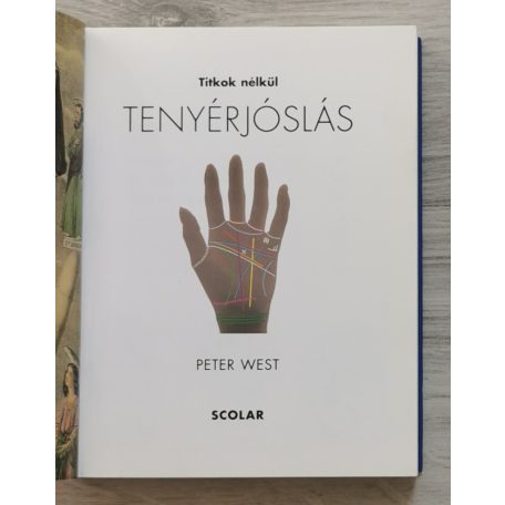 Peter West: Tenyérjóslás - Titkok nélkül