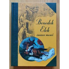 Benedek Elek összes meséi 1.