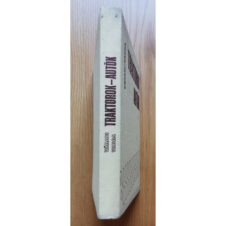 Varga Frigyes, Váradi János: Traktorok - autók