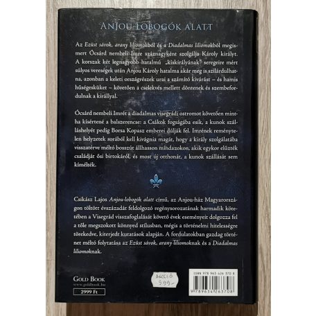 Csikász Lajos: Éjszín liliomok (Anjou-lobogók 3. kötet)