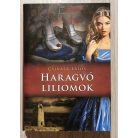 Csikász Lajos: Haragvó liliomok (Anjou-lobogók 4. kötet)