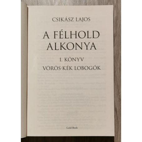 Csikász Lajos: Vörös-kék lobogók - A félhold alkonya 1. könyv