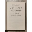 Csikász Lajos: A kuruc király - A félhold alkonya 2. könyv