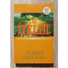   Tim LaHaye - Jerry B. Jenkins: Az ítélet - Regény a Föld utolsó napjairól