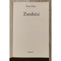 Tony Park: Zambézi