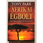 Tony Park: Afrikai égbolt