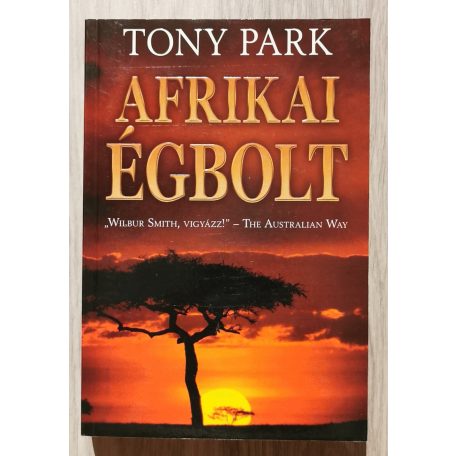Tony Park: Afrikai égbolt