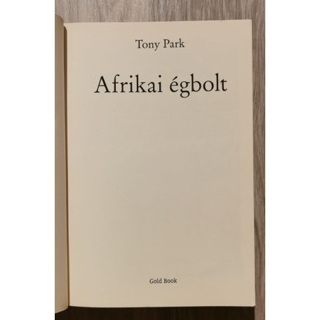 Tony Park: Afrikai égbolt