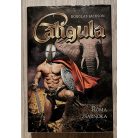 Douglas Jackson: Caligula -  Róma zsarnoka