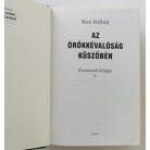 Ken Follett: Az örökkévalóság küszöbén - Évszázad-trilógia 3.