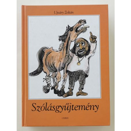 Ujváry Zoltán: Szólásgyűjtemény 