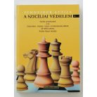 Schneider Attila: A szicíliai védelem I-II. 