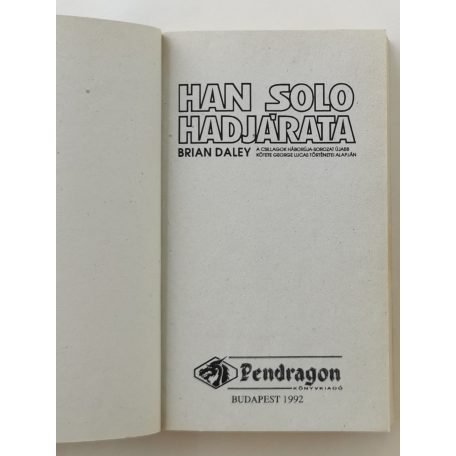 Brian Daley: Han Solo hadjárata 
