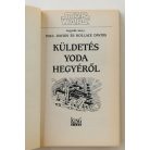 Paul Davids - Hollace Davids: Küldetés Yoda hegyéről