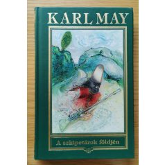 Karl May: A szkipetárok földjén