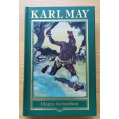 Karl May: Idegen ösvényeken