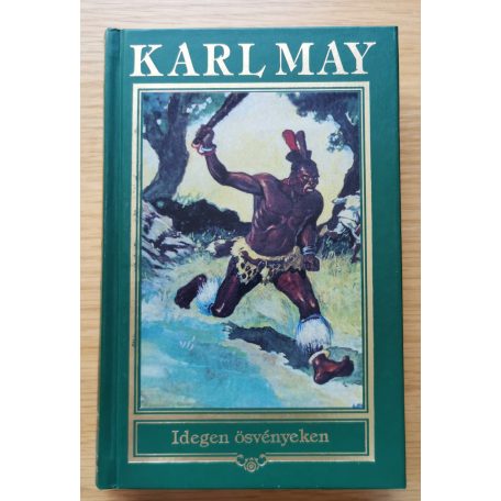 Karl May: Idegen ösvényeken