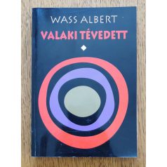 Wass Albert: Valaki tévedett 1.