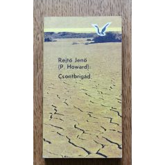 Rejtő Jenő (P. Howard): Csontbrigád