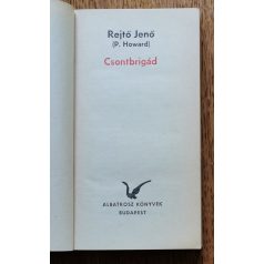 Rejtő Jenő (P. Howard): Csontbrigád