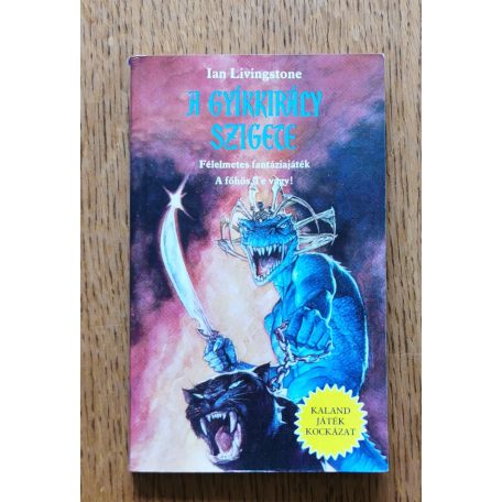 Ian Livingstone: A gyíkkirály szigete (Kaland Játék Kockázat)
