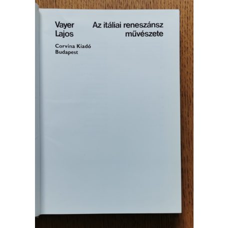 Vayer Lajos: Az itáliai reneszánsz művészete