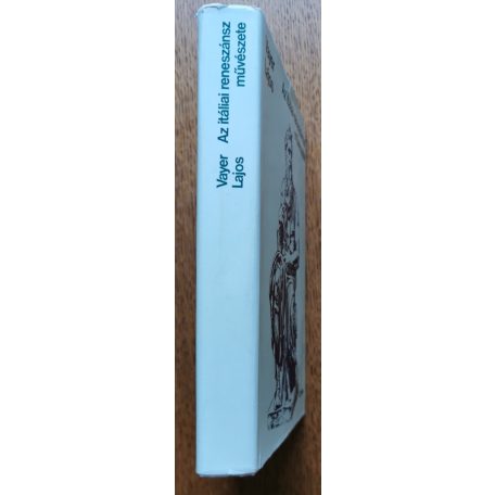 Vayer Lajos: Az itáliai reneszánsz művészete