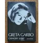 Csengery Judit: Greta Garbo
