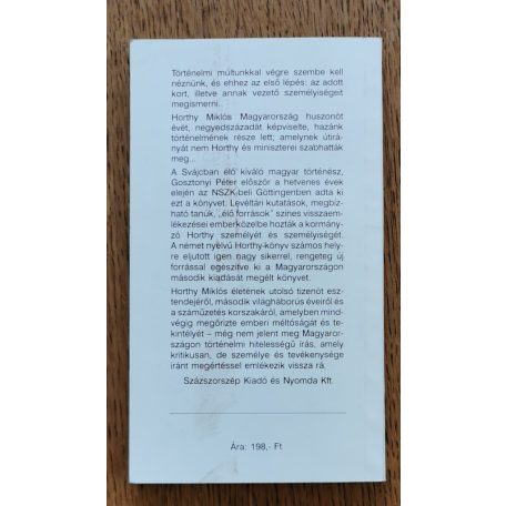 Gosztonyi Péter: A kormányzó Horthy Miklós és az emigráció 