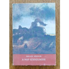 Dallos Sándor: A nap szerelmese