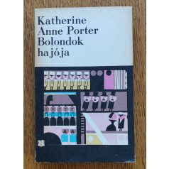 Katherine Anne Porter: Bolondok hajója