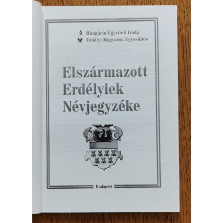 Domonkos István (szerk.): Elszármazott erdélyiek névjegyzéke 2005