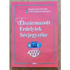   Domonkos István (szerk.): Elszármazott erdélyiek névjegyzéke 2006