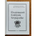 Domonkos István (szerk.): Elszármazott erdélyiek névjegyzéke 2006