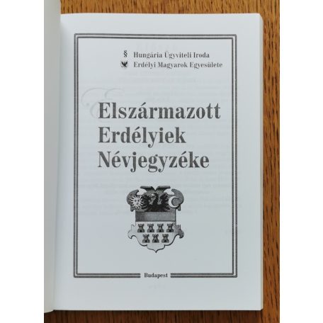 Domonkos István (szerk.): Elszármazott erdélyiek névjegyzéke 2006