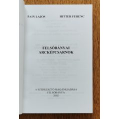 Pain Lajos; Hitter Ferenc: Felsőbányai arcképcsarnok